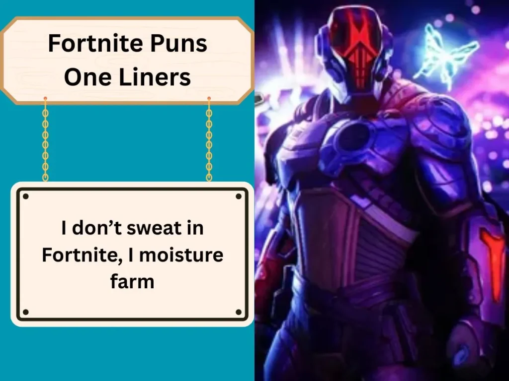 Fortnite Puns One Liners