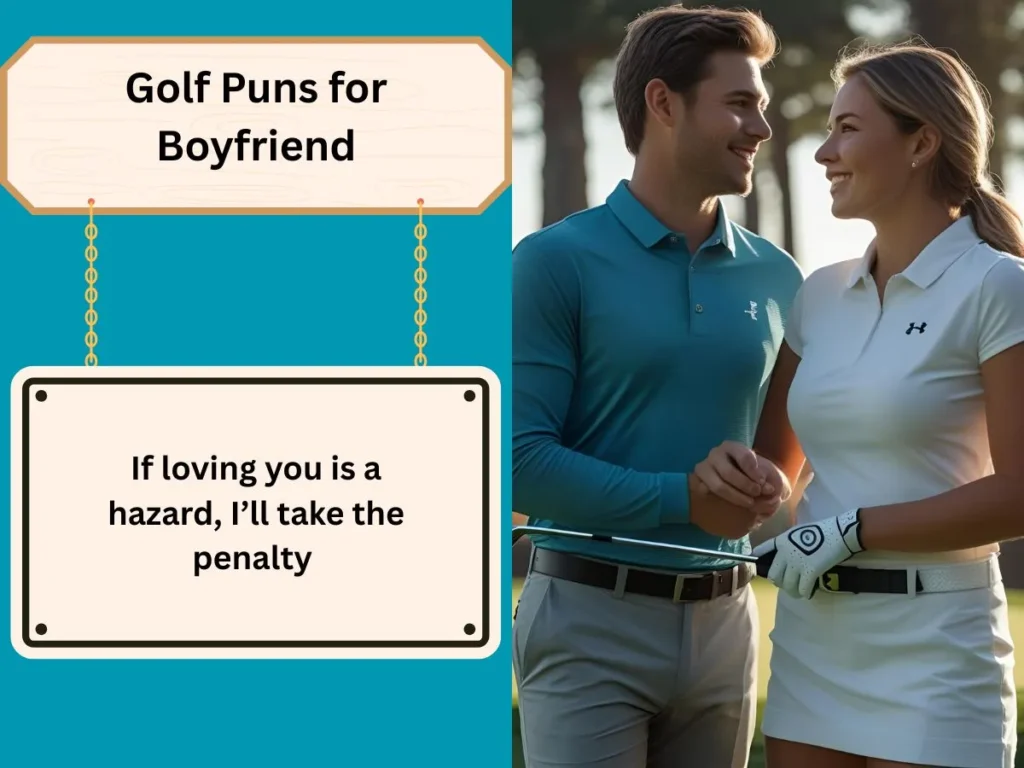 Golf Puns for Boyfriend