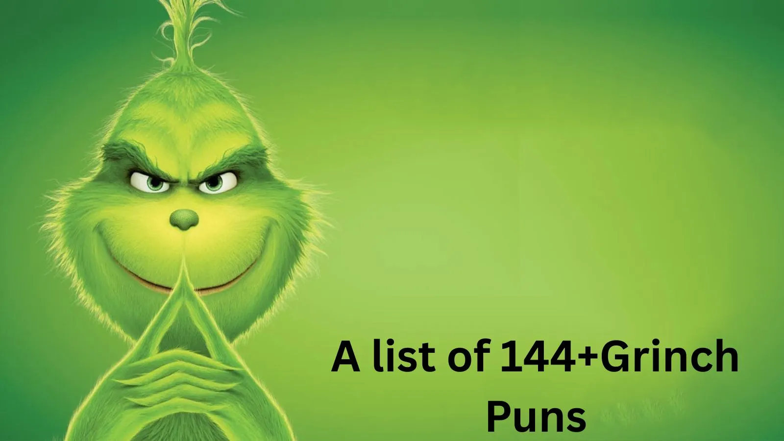 You are currently viewing 144+ Hilarious Grinch Puns for 2026 (Updated November)