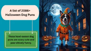 Read more about the article 2086+Trending Halloween Dog Puns That Are Paw-sitively Spooky