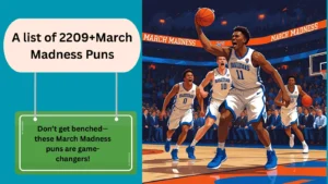 Read more about the article 2209+March Madness Puns That Score Big Laughs 2025