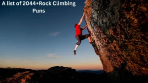 Read more about the article 2044+Rock Climbing Puns to Elevate Your Sense of Humor