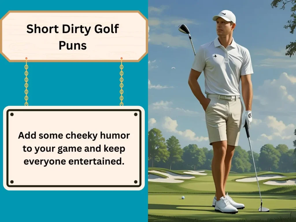 Short Dirty Golf Puns