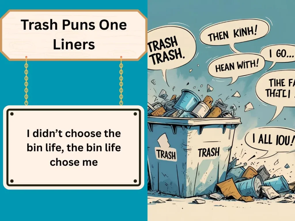 Trash Puns One Liners