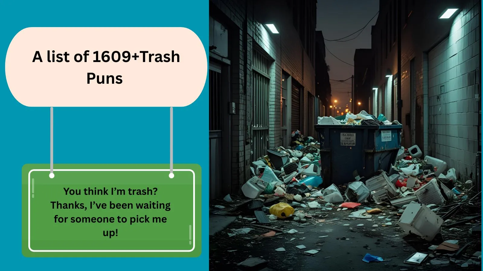 Read more about the article 1609+Hilarious Trash Puns