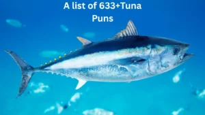 Read more about the article 633+Trending Tuna Puns So Good They’ll Make Waves for 2025